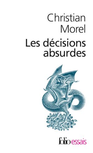 [Les décisions absurdes 01] • Les Décisions Absurdes